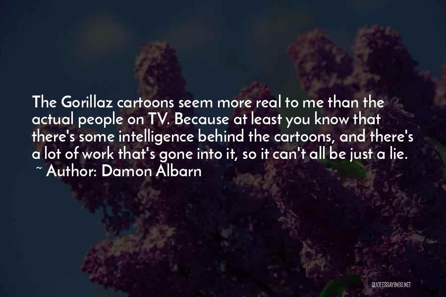 Best Gorillaz Quotes By Damon Albarn