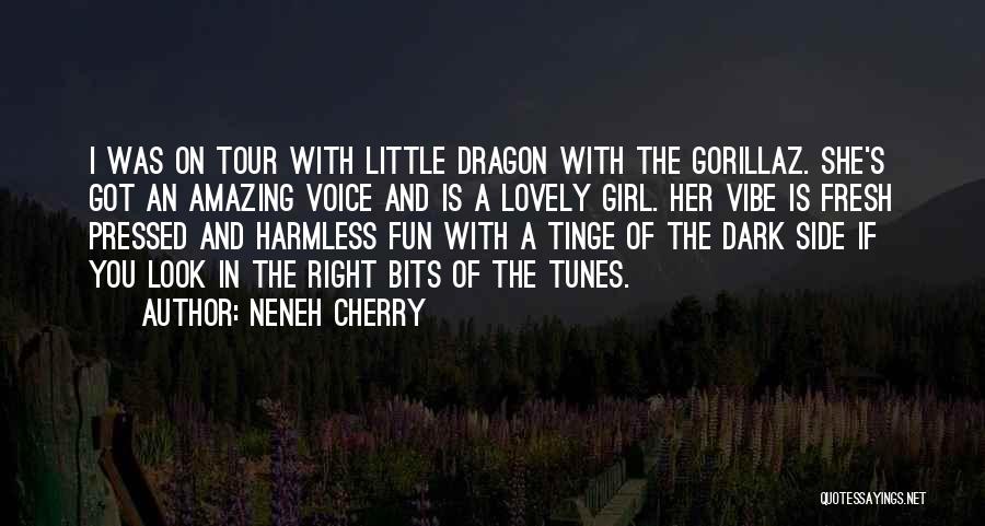 Best Gorillaz Quotes By Neneh Cherry