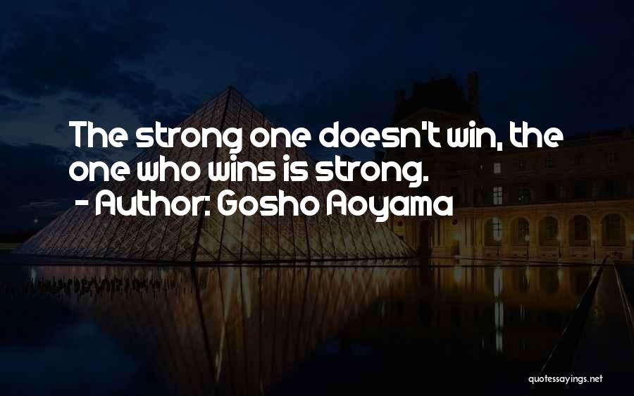 Best Gosho Quotes By Gosho Aoyama