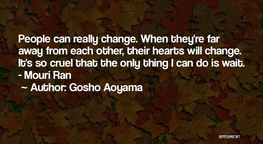 Best Gosho Quotes By Gosho Aoyama