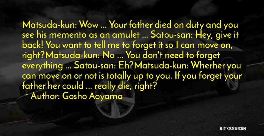 Best Gosho Quotes By Gosho Aoyama