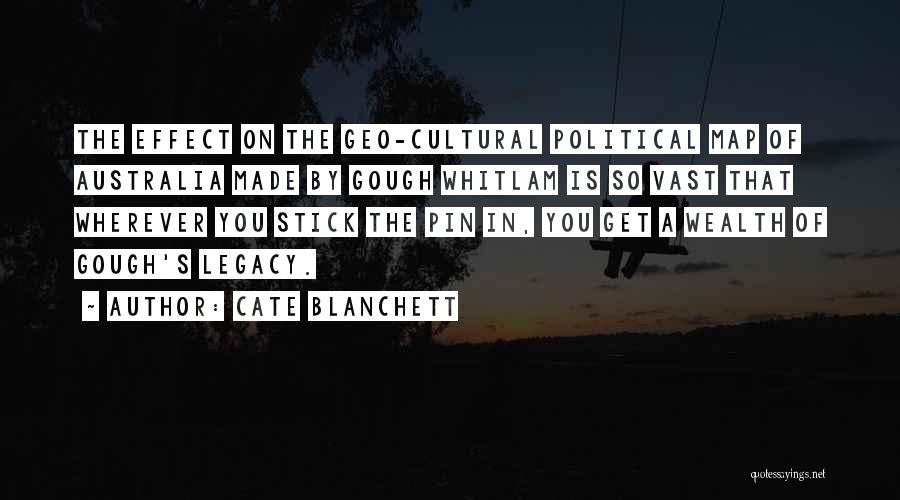 Best Gough Whitlam Quotes By Cate Blanchett