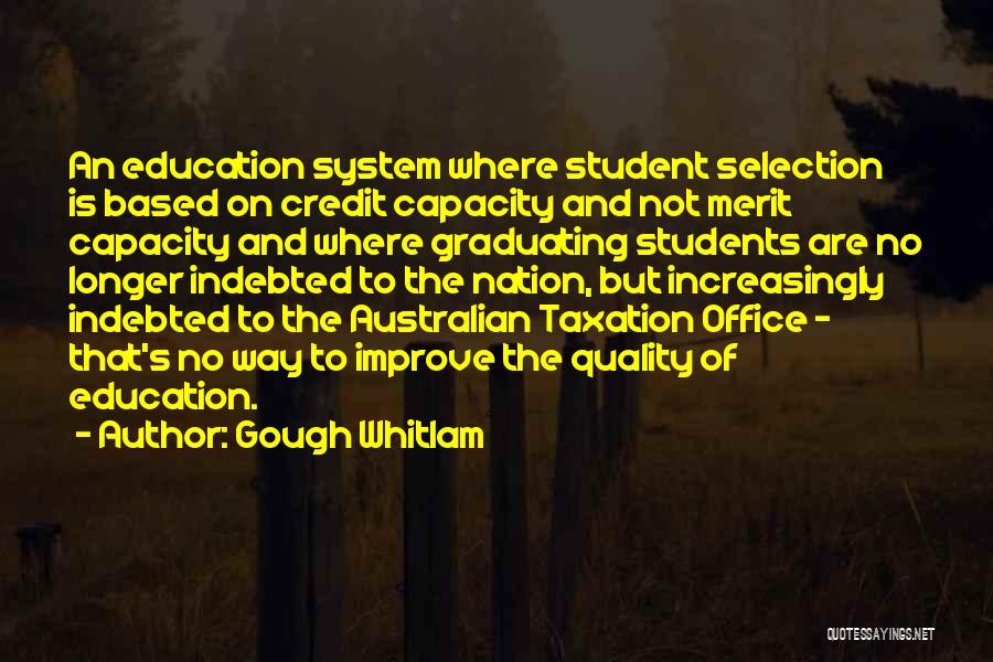 Best Gough Whitlam Quotes By Gough Whitlam