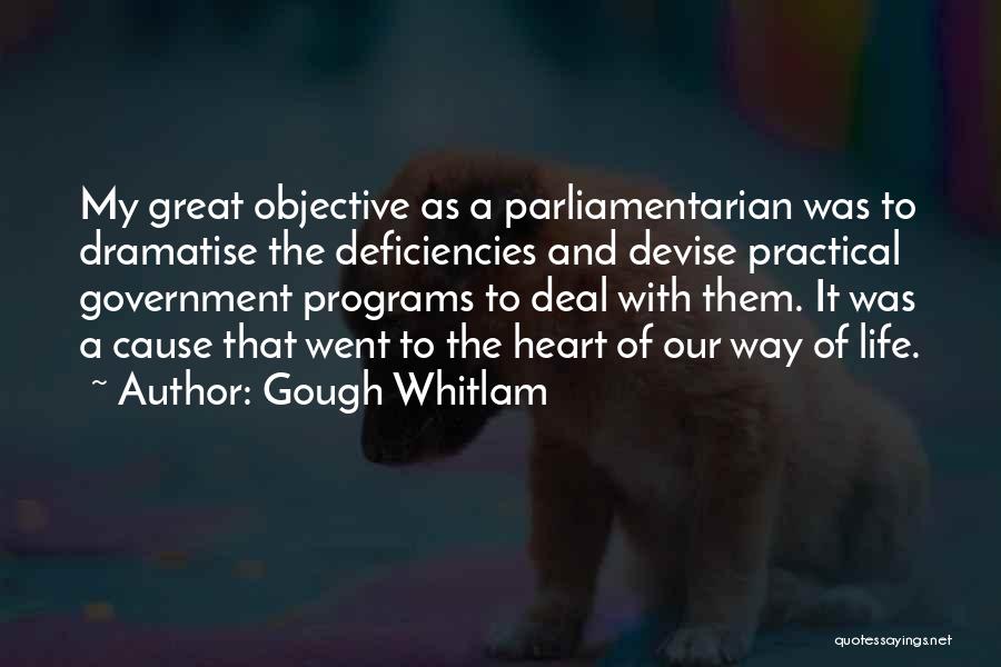 Best Gough Whitlam Quotes By Gough Whitlam