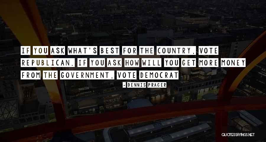 Best Government Quotes By Dennis Prager Best Government Quotes By Dennis Prager