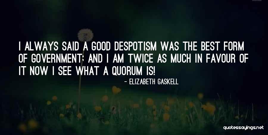 Best Government Quotes By Elizabeth Gaskell Best Government Quotes By Elizabeth Gaskell