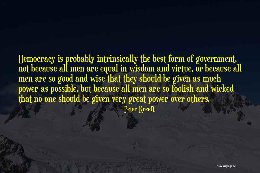 Best Government Quotes By Peter Kreeft Best Government Quotes By Peter Kreeft