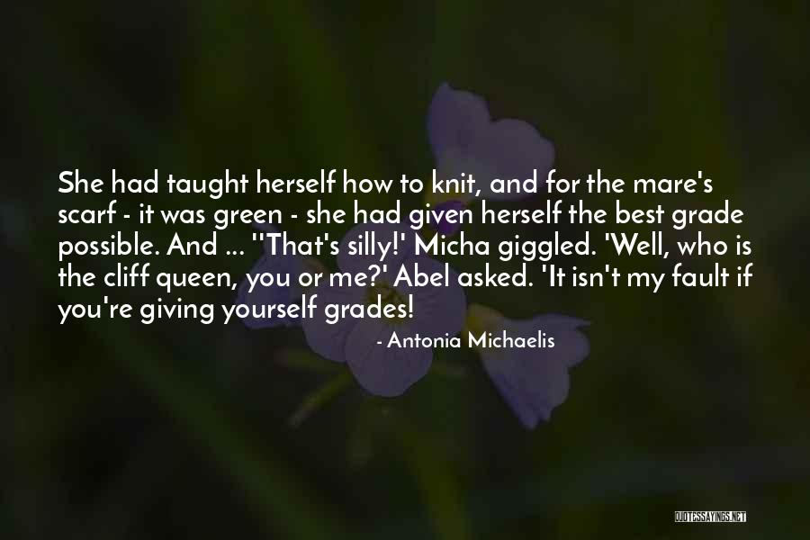 Best Grades Quotes By Antonia Michaelis Best Grades Quotes By Antonia Michaelis