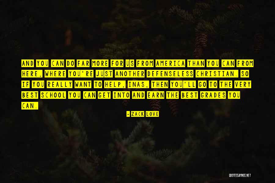 Best Grades Quotes By Zack Love Best Grades Quotes By Zack Love