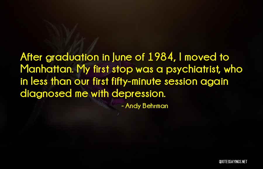 Best Graduation Quotes By Andy Behrman