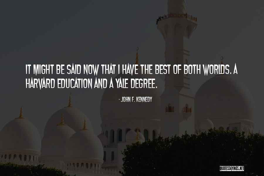Best Graduation Quotes By John F. Kennedy Best Graduation Quotes By John F. Kennedy