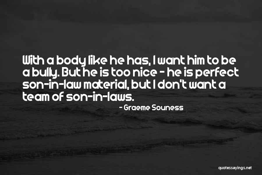 Best Graeme Souness Quotes By Graeme Souness Best Graeme Souness Quotes By Graeme Souness