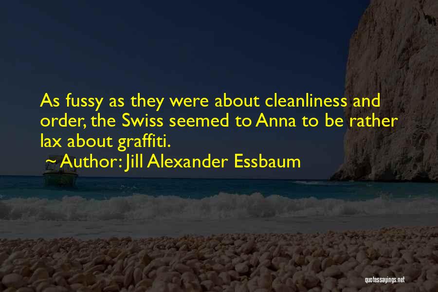 Best Graffiti Quotes By Jill Alexander Essbaum