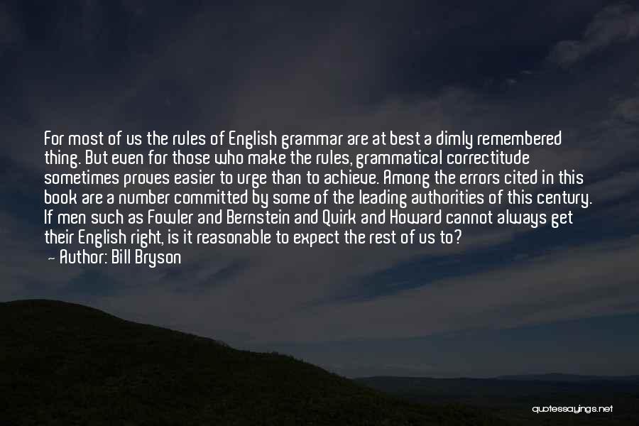 Best Grammar Quotes By Bill Bryson