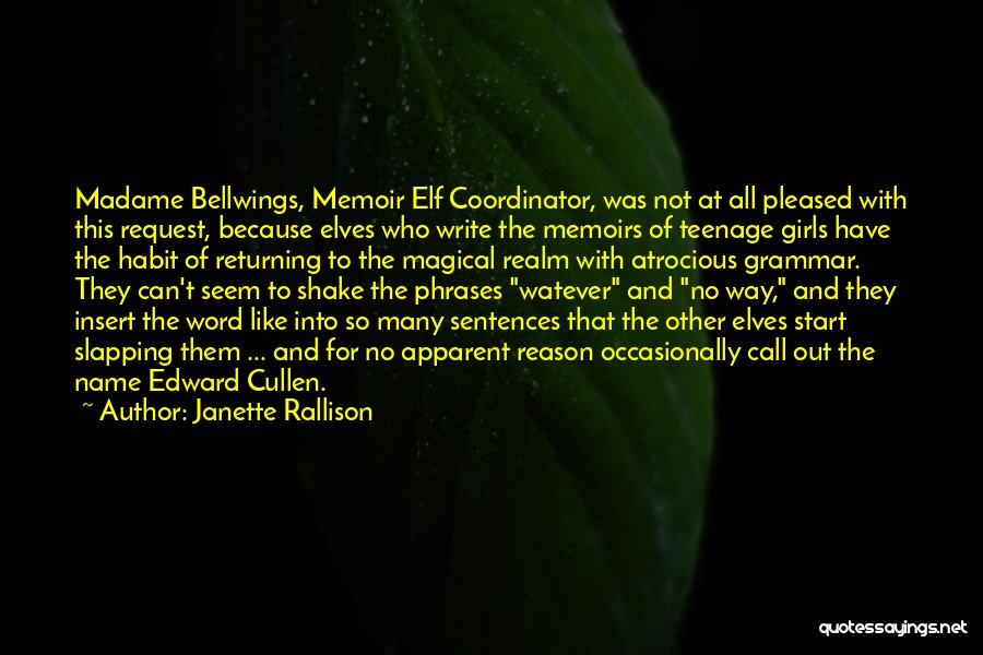 Best Grammar Quotes By Janette Rallison