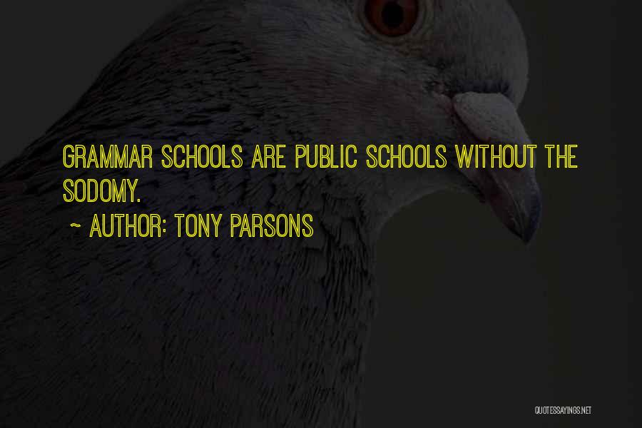 Best Grammar Quotes By Tony Parsons