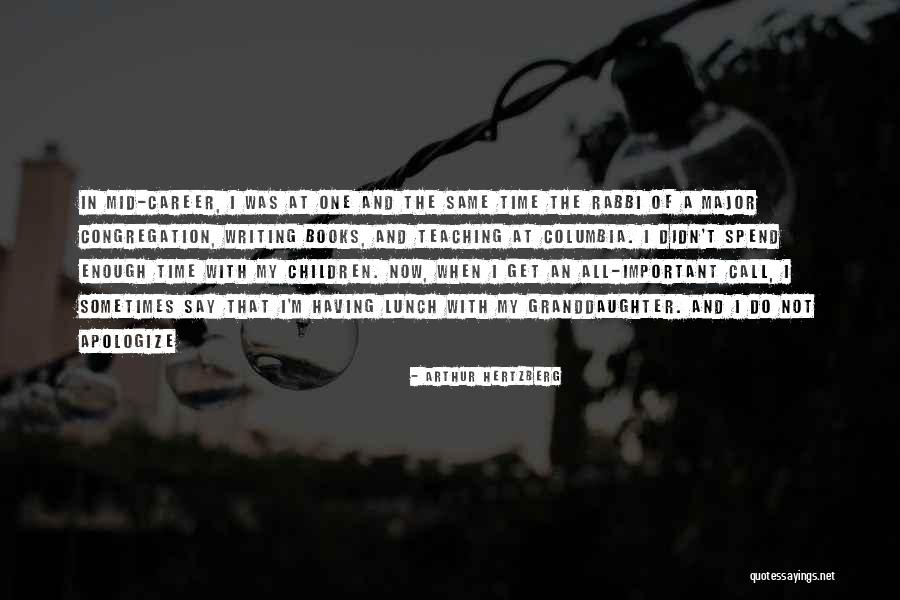 Best Granddaughter Quotes By Arthur Hertzberg Best Granddaughter Quotes By Arthur Hertzberg