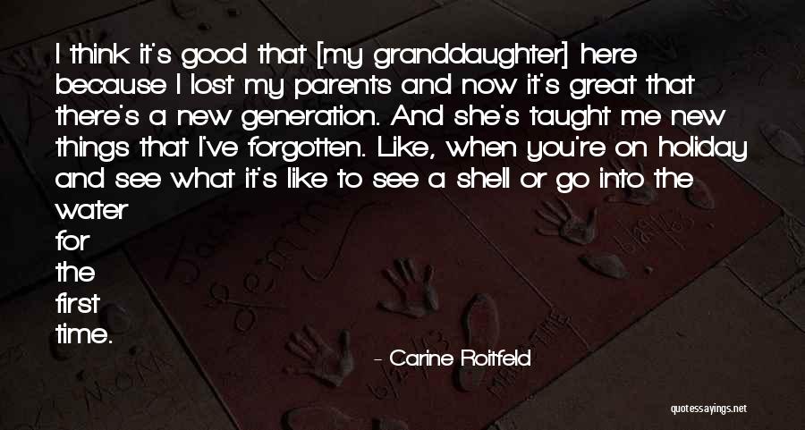 Best Granddaughter Quotes By Carine Roitfeld