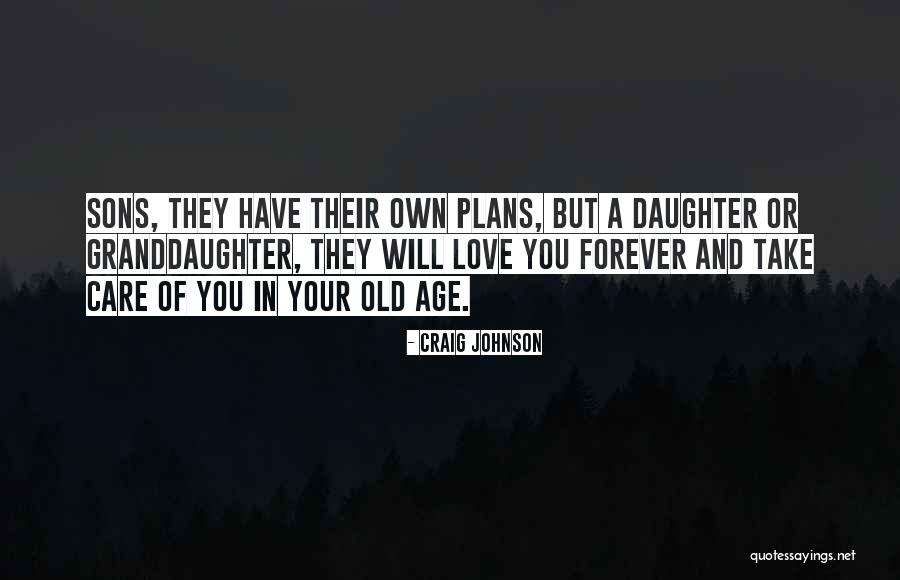 Best Granddaughter Quotes By Craig Johnson Best Granddaughter Quotes By Craig Johnson