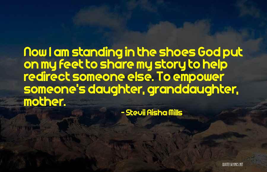 Best Granddaughter Quotes By Stevii Aisha Mills