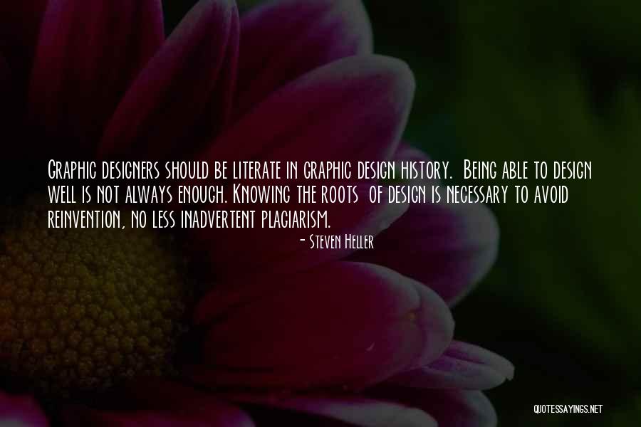 Best Graphic Designers Quotes By Steven Heller Best Graphic Designers Quotes By Steven Heller