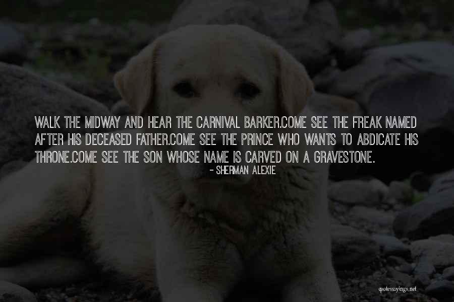 Best Gravestone Quotes By Sherman Alexie Best Gravestone Quotes By Sherman Alexie