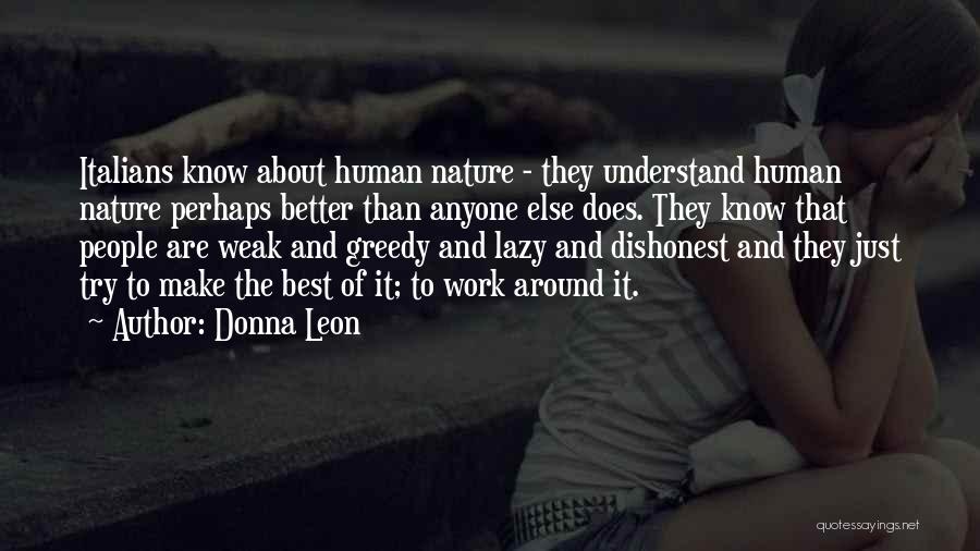 Best Greedy Quotes By Donna Leon