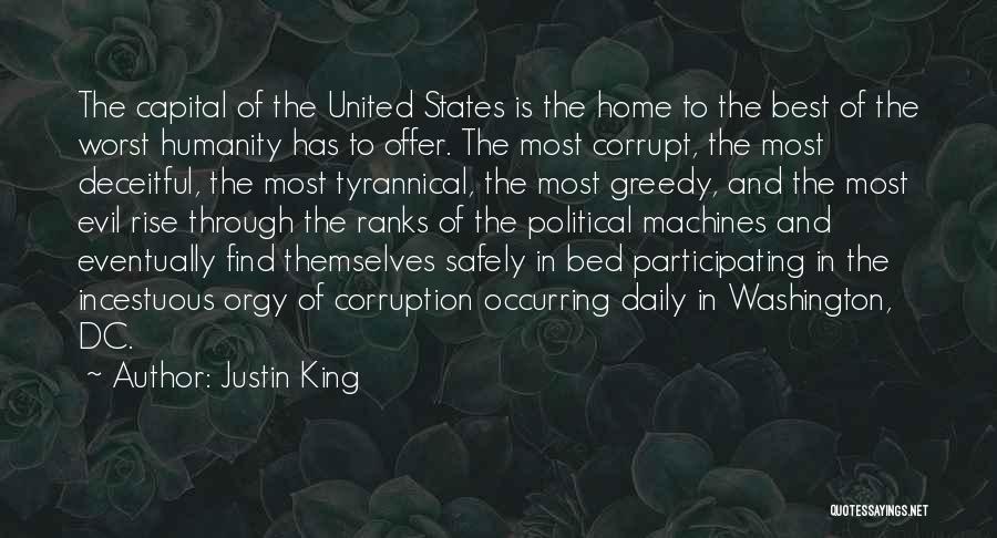 Best Greedy Quotes By Justin King