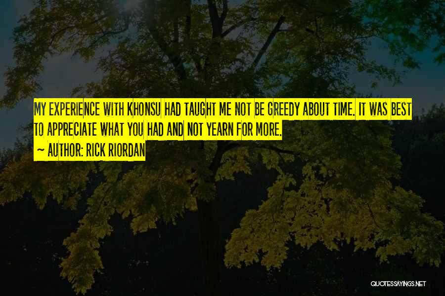 Best Greedy Quotes By Rick Riordan