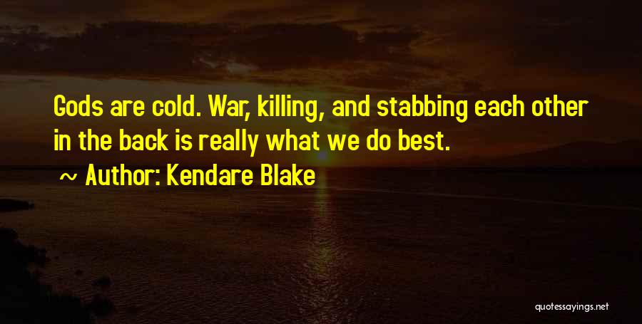 Best Greek Quotes By Kendare Blake