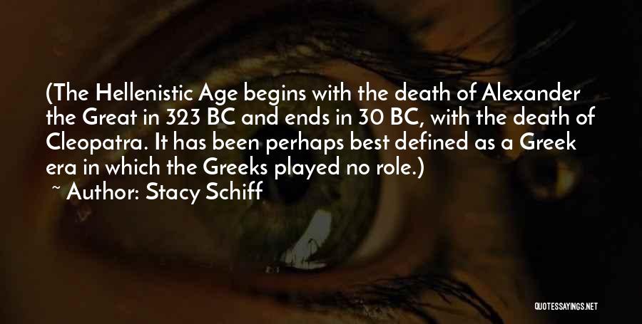 Best Greek Quotes By Stacy Schiff