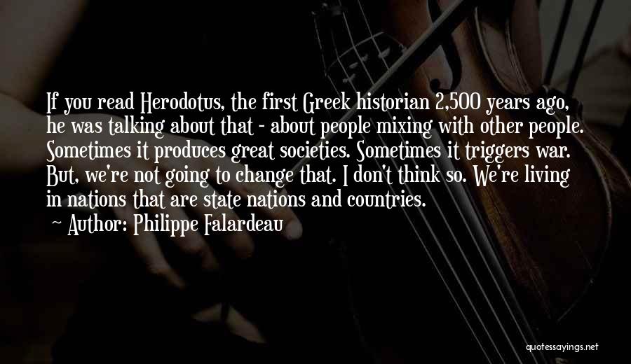 Best Greek War Quotes By Philippe Falardeau