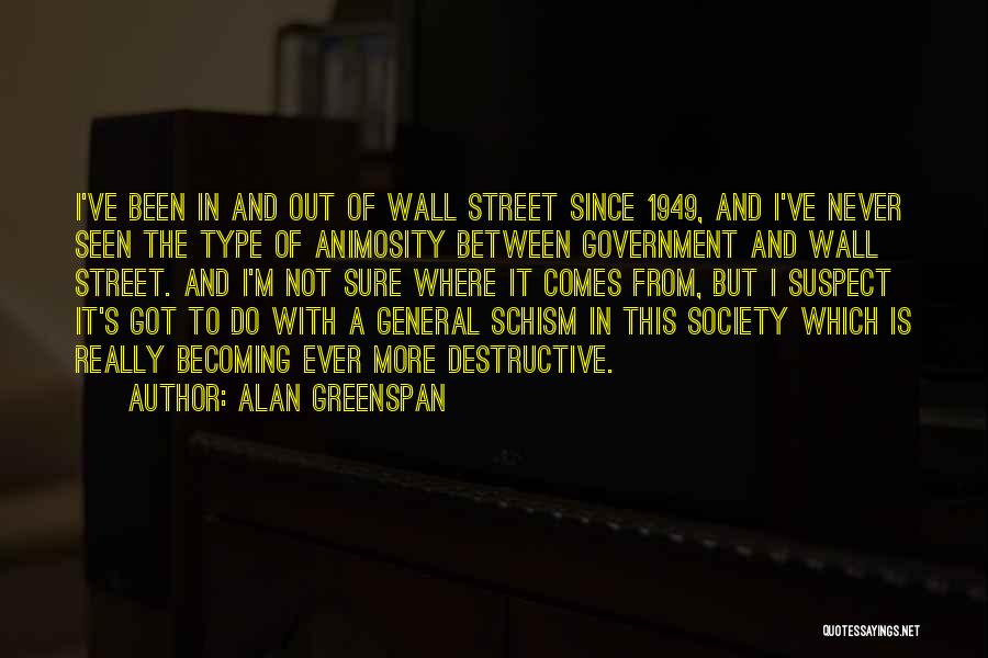 Best Greenspan Quotes By Alan Greenspan