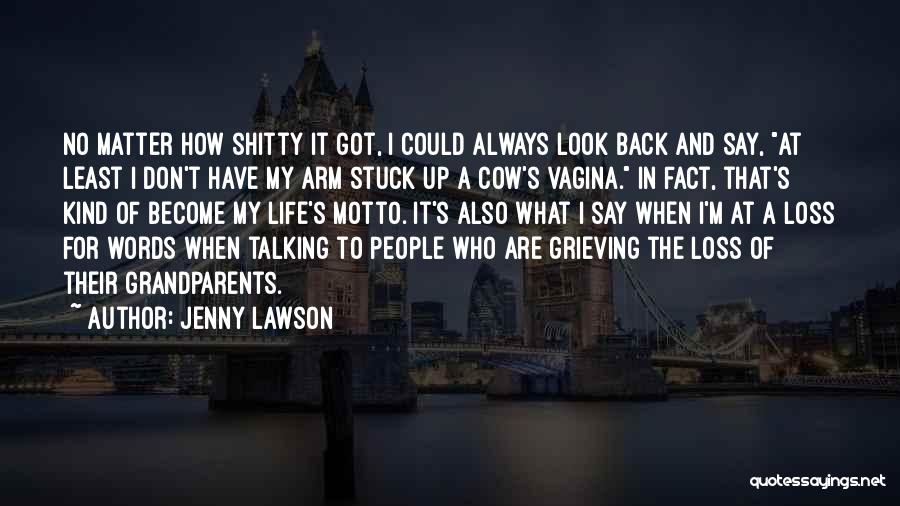 Best Grieving Quotes By Jenny Lawson