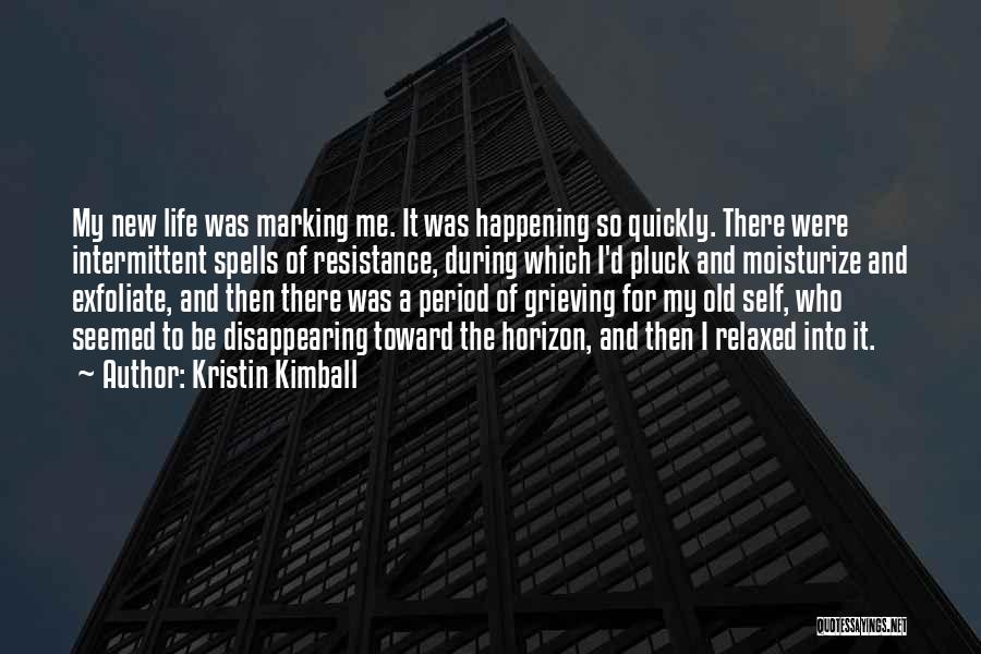 Best Grieving Quotes By Kristin Kimball