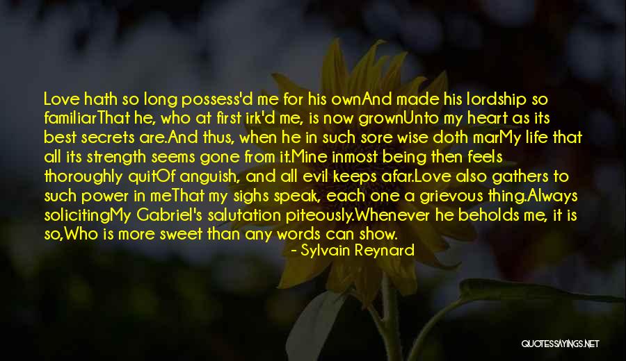 Best Grievous Quotes By Sylvain Reynard Best Grievous Quotes By Sylvain Reynard