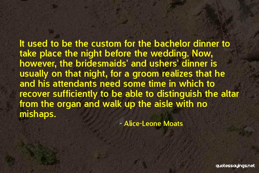 Best Groom Quotes By Alice-Leone Moats