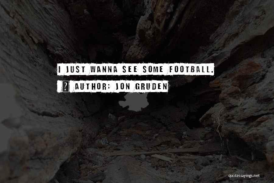 Best Gruden Quotes By Jon Gruden