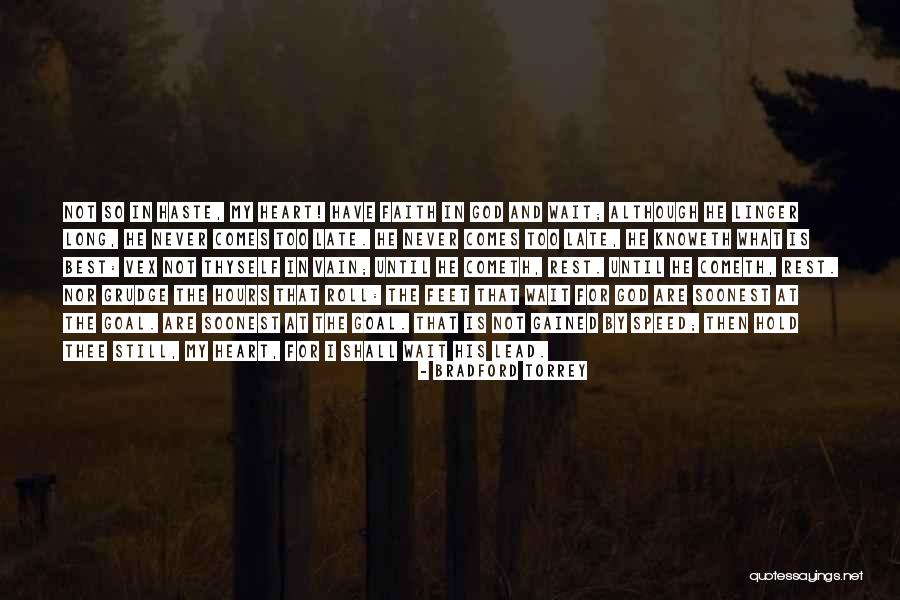Best Grudge Quotes By Bradford Torrey Best Grudge Quotes By Bradford Torrey