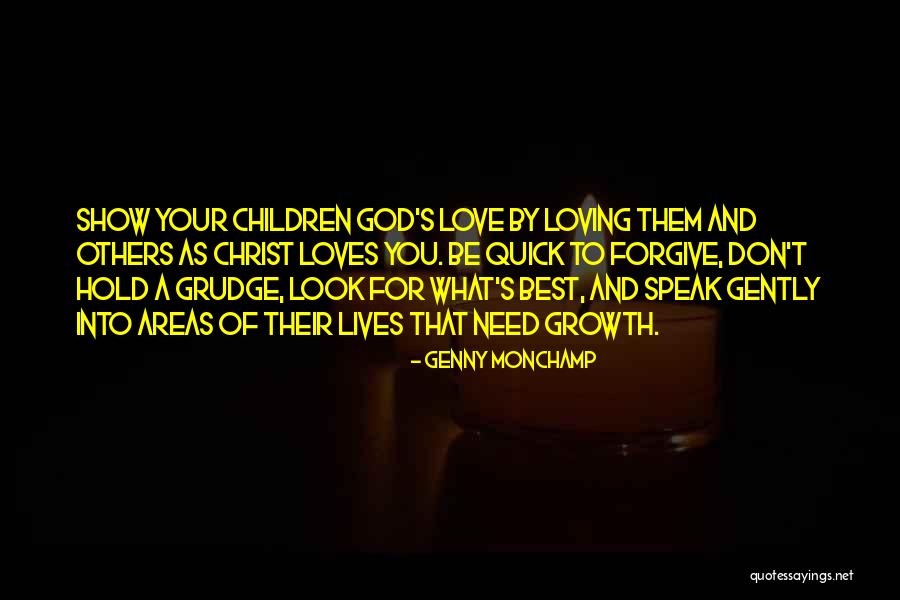 Best Grudge Quotes By Genny Monchamp Best Grudge Quotes By Genny Monchamp