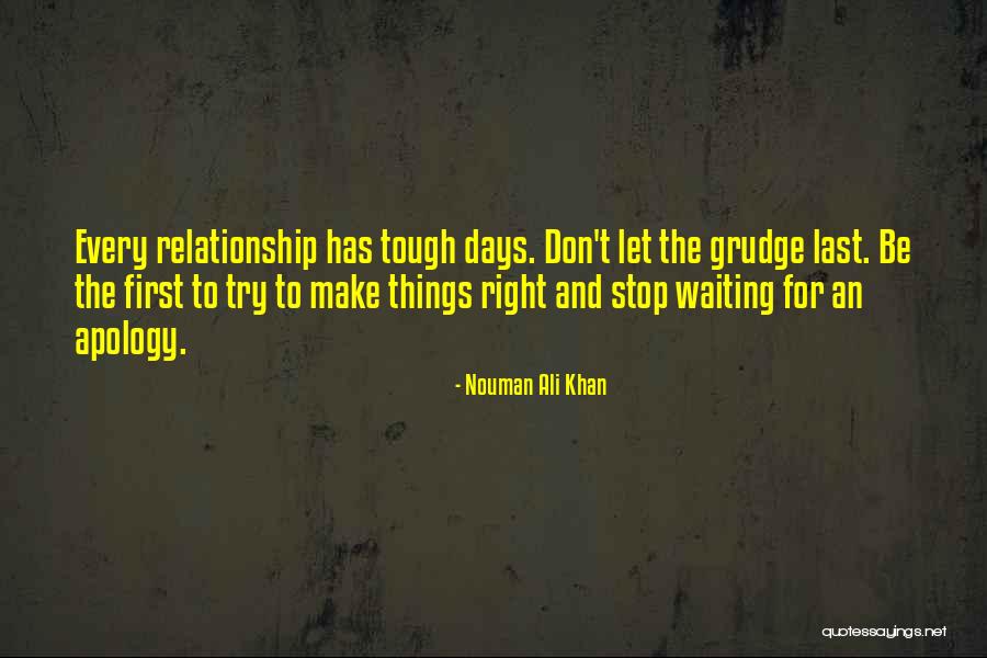 Best Grudge Quotes By Nouman Ali Khan