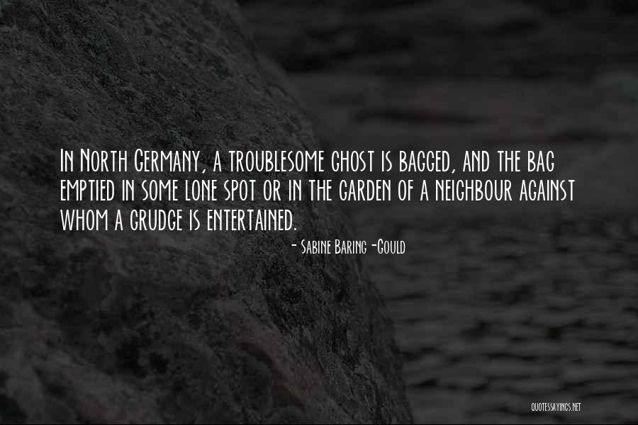 Best Grudge Quotes By Sabine Baring-Gould