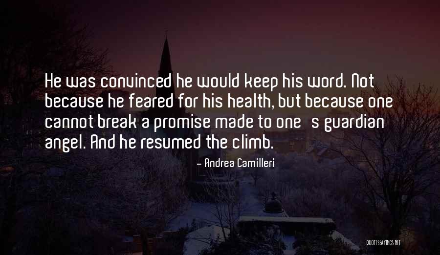 Best Guardian Angel Quotes By Andrea Camilleri Best Guardian Angel Quotes By Andrea Camilleri
