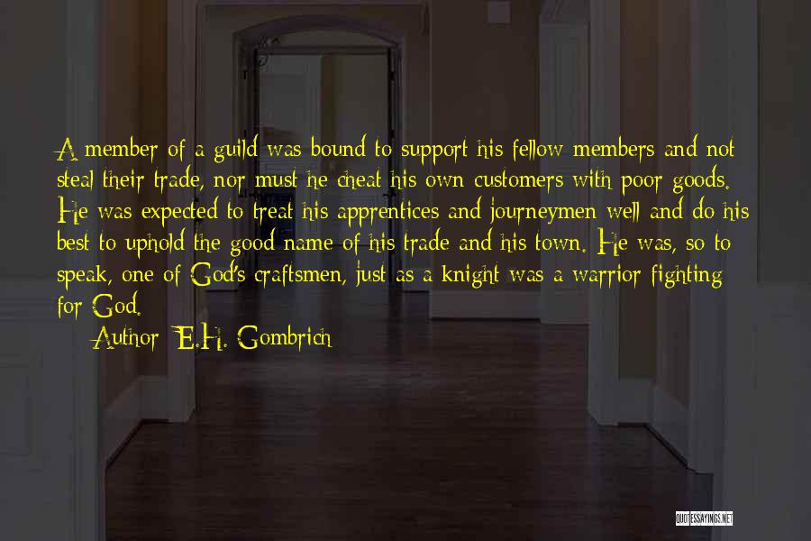 Best Guild Quotes By E.H. Gombrich