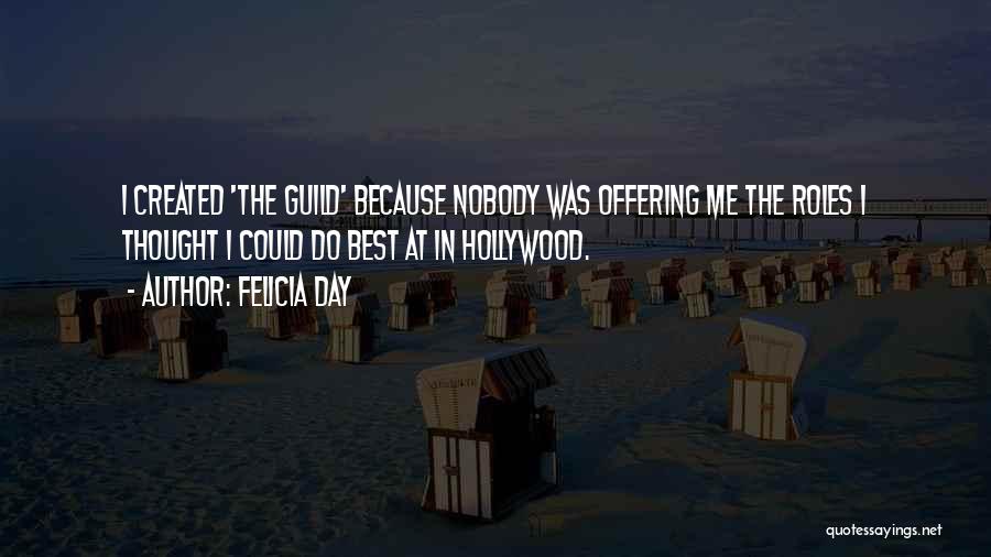 Best Guild Quotes By Felicia Day