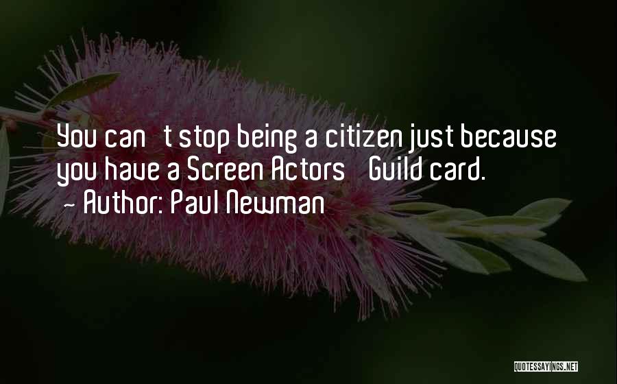 Best Guild Quotes By Paul Newman