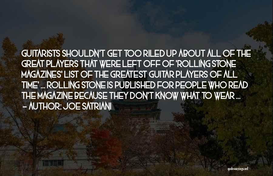 Best Guitarists Quotes By Joe Satriani