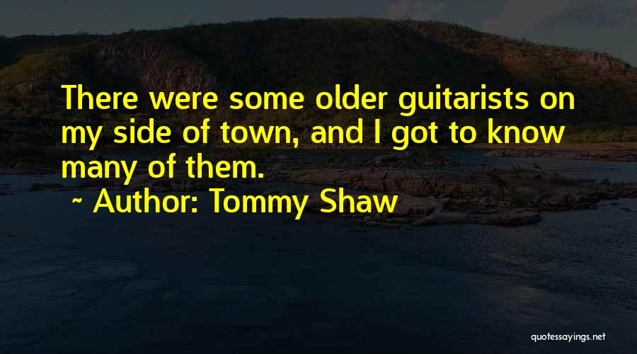 Best Guitarists Quotes By Tommy Shaw