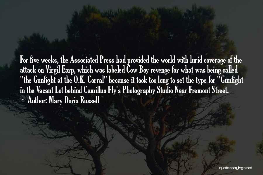 Best Gunfight Quotes By Mary Doria Russell