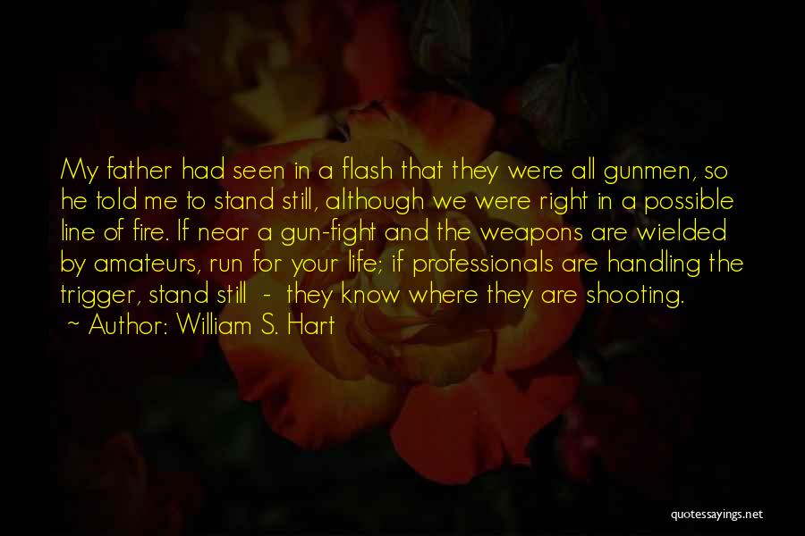 Best Gunfight Quotes By William S. Hart